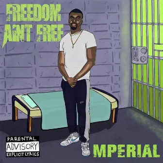 Freedom Ain’t Free by Mperial