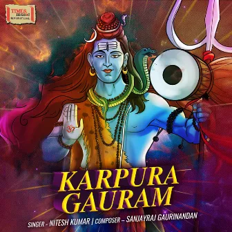 Karpura Gauram by Nitesh Kumar