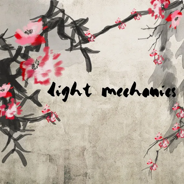 Light Mechanics - EP