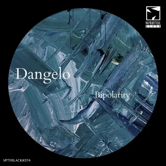 Bipolarity by Dangelo (Arg)