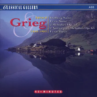 Grieg: Holberg Suite - Lyric Suite - 2 Melodies - 2 Nordic Melodies - Lyric Piece No. 4 by Erich Kloss