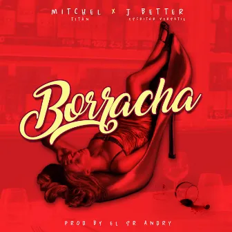 Borracha by Mitchel El Titan