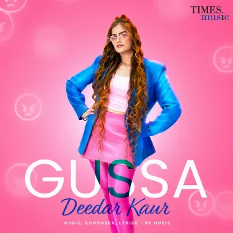 Gussa by Deedar Kaur