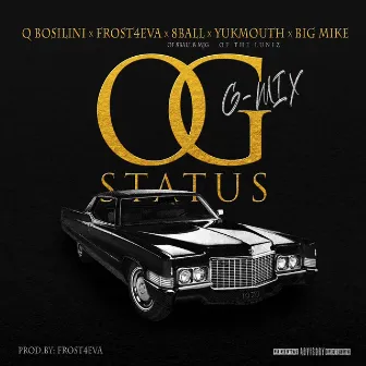 OG Status (Gmix) by Q Bosilini