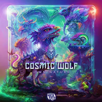 Own Nature by Cosmic Wolf