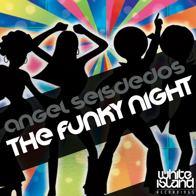 The Funky Night - Original Mix