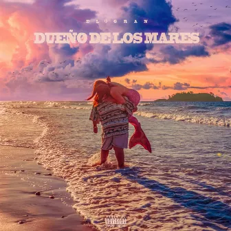 Dueño De Los Mares by El Gran