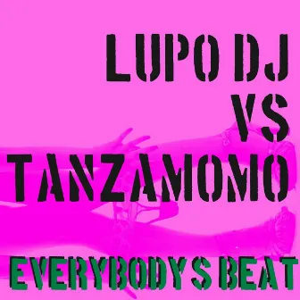 Everybody's Beat by Lupo DJ