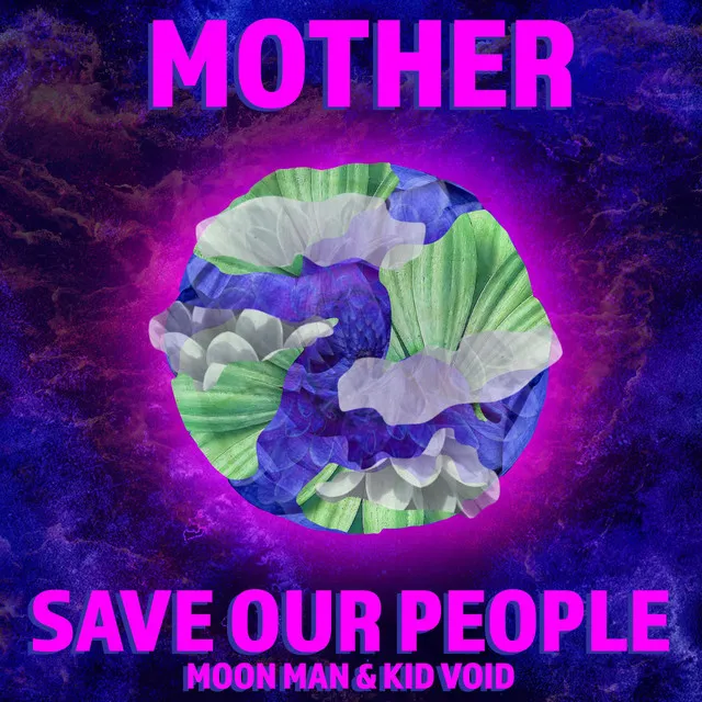 Mother Save Our People