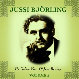 The Golden Voice Of Jussi Bjorling, Vol. 2 by Giacomo Meyerbeer