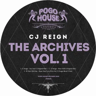 The Archives Vol.1 by CJ Reign