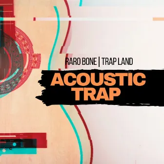 Acoustic Trap by Raro Bone