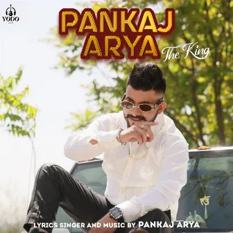 Pankaj Arya The King by Pankaj Arya