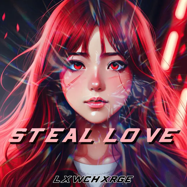 Steal Love