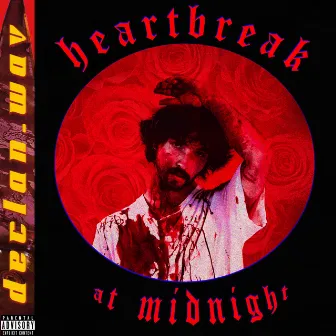 HEARTBREAK AT MIDNIGHT by Declan.Wav