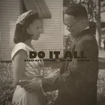 Do It All by Meeze Ray Osborn