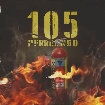 105 Perreando Remix by Dj Bryan Kingz