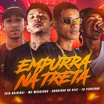 Empurra na Treta by Jota Original