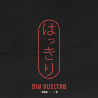 Sin Vueltas by Funk´chula