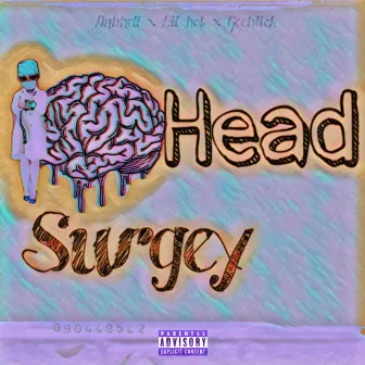 Head Surgey by DNBHell