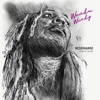 Redémarre (Reboot Song) by Wonda Wendy