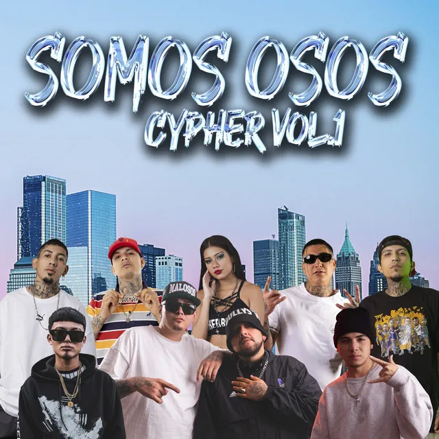 Somos Osos Cypher, Vol. 1