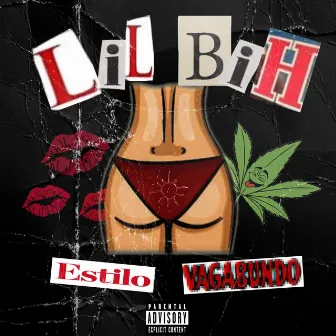 Lil Bih (Estilo Vagabundo) by Wilker