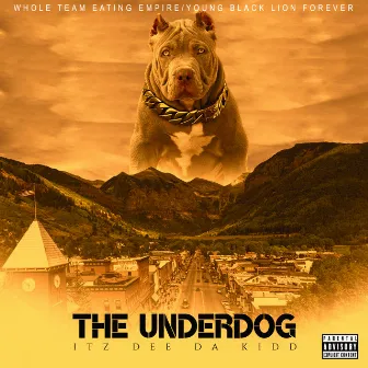 The Underdog by 