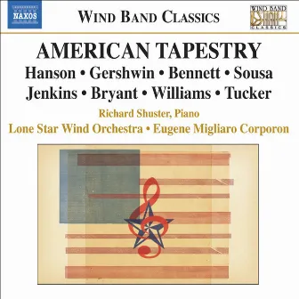 Bennett, R.R.: Suite of Old American Dances / Gershwin, G.: Rhapsody in Blue (American Tapestry) by Lone Star Wind Orchestra