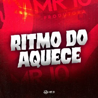 Ritmo do Aquece by 