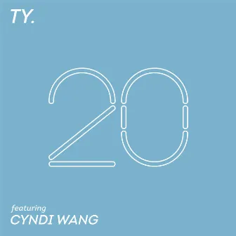 20 feat. 王心凌 by Ty.