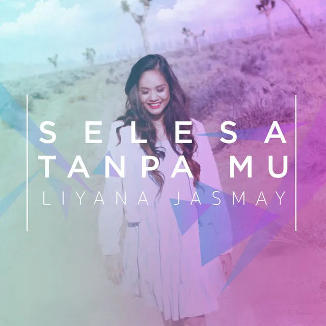 Selesa Tanpamu