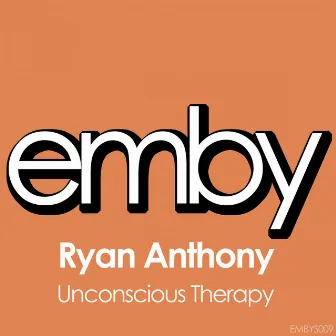 Unconscious Therapy by Ryan Anthony