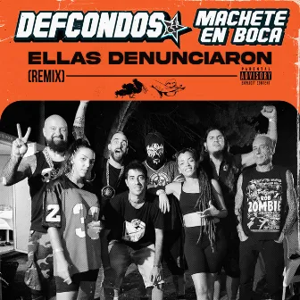 Ellas denunciaron (Remix) by Def Con Dos