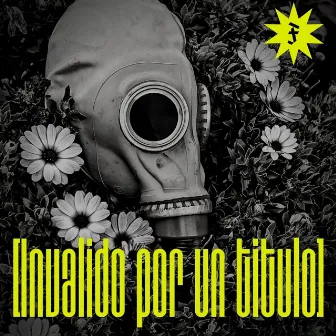 [Invalido por un Titulo] by Faku el Sucio Dan