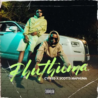 Phuthuma by Scotts Maphuma