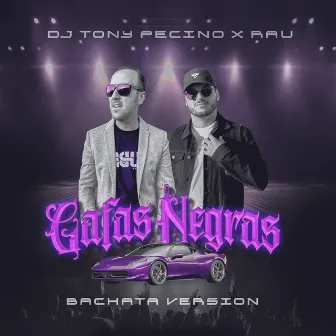 Gafas Negras (Bachata Version) by Rau