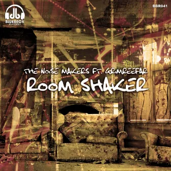 Room Shaker by The Noisemakers