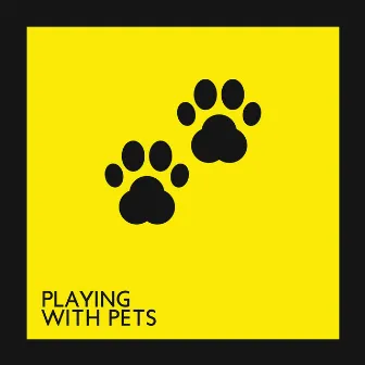 Playing with Pets - Time Together and Intensive Relax by Pet Love Academy