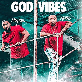 God Vibes by MIQUEL