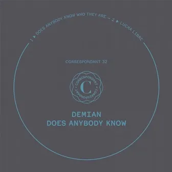 Does Anybody Know by Demian