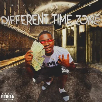 Different Time Zone by BookieThaYungin