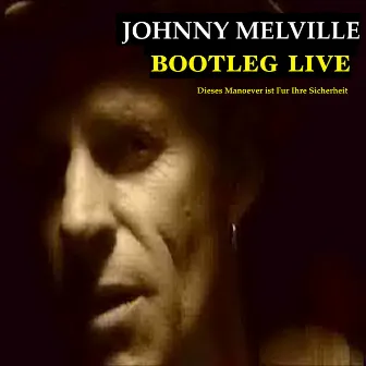 Dieses Manouever ist fur Ihre Sicherheit (Live in Vienna) by Johnny Melville