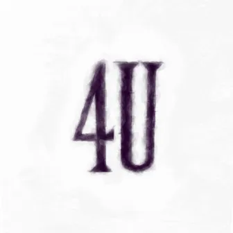 4U by Unknown Artist