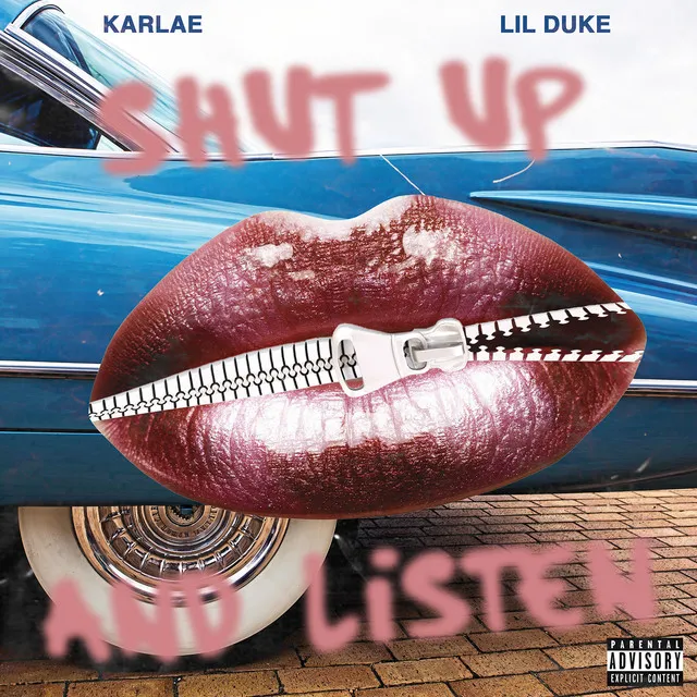 Shut Up And Listen (feat. Lil Duke)