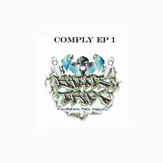 Comply EP 1 by Bass Junkie