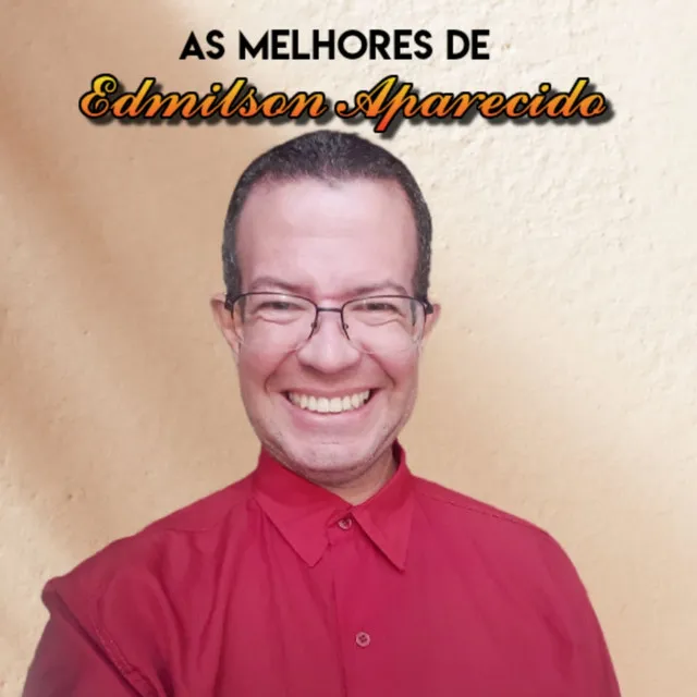 As Melhores de Edmilson Aparecido (Coletânea)