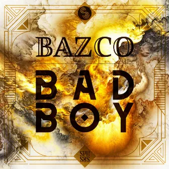 Bad Boy by Bazco