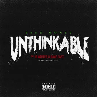 Unthinkable (Radio Edit) by Fred Money