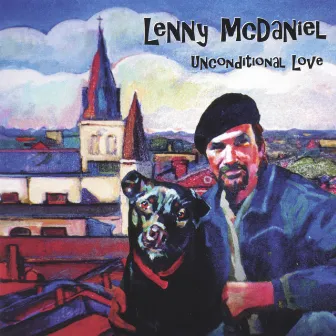 Unconditional Love by Lenny Mcdaniel